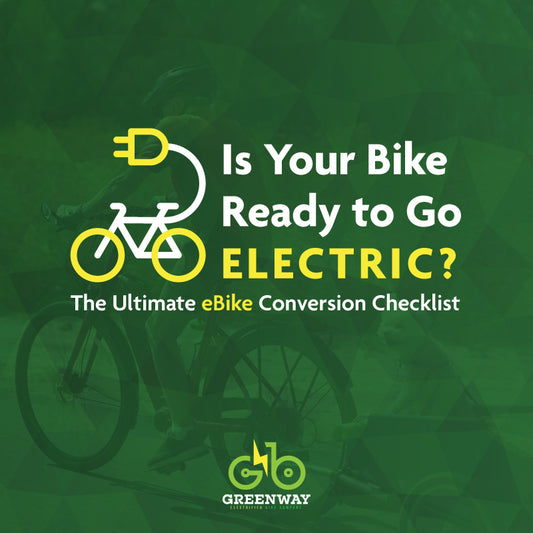 Is Your Bike Ready to Go Electric? The Ultimate eBike Conversion Checklist